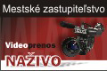 Videoprenos zo zasadnutia MsZ - live - propagačný banner
