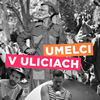 Do našich ulíc príde umenie