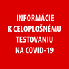 Testovanie na Covid-19 – organizačné informácie