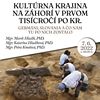 Stretnutie s históriou: Kultúrna krajina na Záhorí v prvom tisícročí